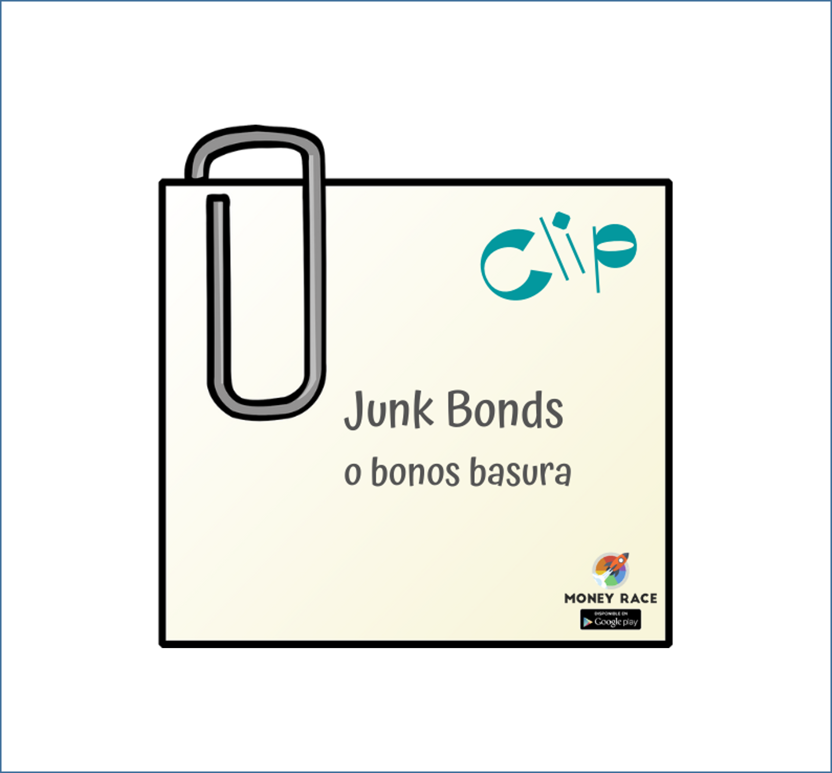 qué son los bonos basura o junk bonds